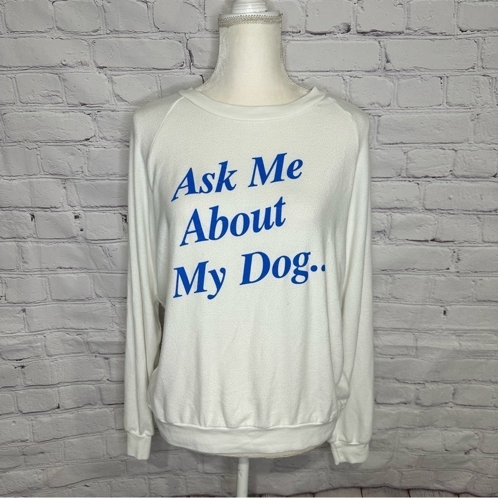 Wildfox Ask Me About My Dog Sweatshirt Jumper - Picture 2 of 11